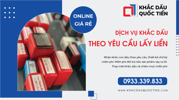 Dịch Vụ Khắc Dấu Theo Yêu Cầu Giá Rẻ | Khắc Dấu Quốc Tiến