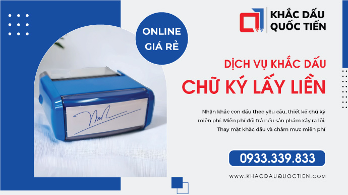 Dịch Vụ Khắc Con Dấu Chữ Ký Nhanh Chóng | Khắc Dấu Quốc Tiến