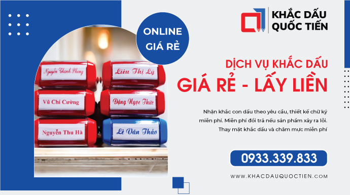 Dịch Vụ Khắc Dấu Lấy Liền Giá Rẻ Chất Lượng | Khắc Dấu Quốc Tiến