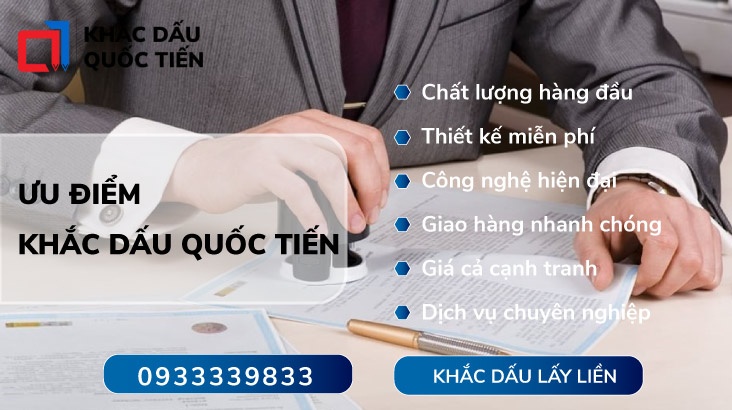 Ưu điểm khi khắc dấu tại Quốc Tiến 