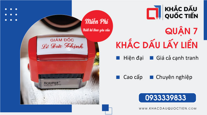 Khắc dấu lấy liền quận 7 uy tín giá rẻ | Khắc Dấu Quốc Tiến