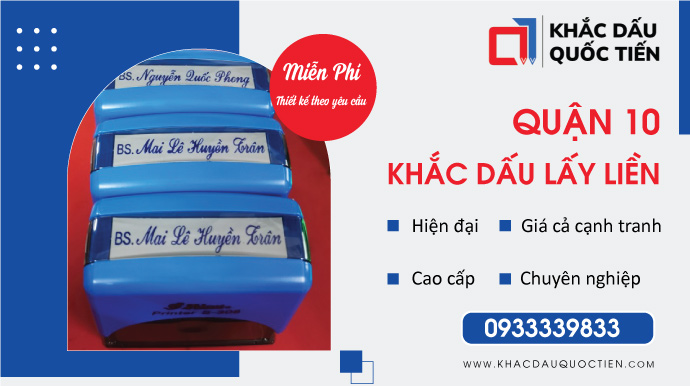 Khắc dấu tên quận 10 uy tín giá tốt lấy ngay | Khắc Dấu Quốc Tiến