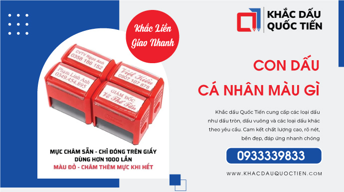 Con Dấu Tên Cá Nhân Màu Gì ? Khắc Dấu Quốc Tiến