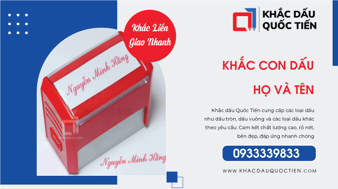 Khắc con dấu họ tên nhanh chóng tiện lợi | Khắc Dấu Quốc Tiến
