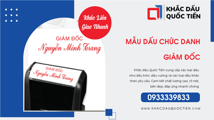 Mẫu Dấu Chức Danh Giám Đốc Hướng Dẫn Lựa Chọn | Khắc Dấu Quốc Tiến