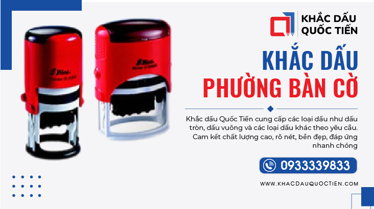 Khắc Dấu Phường Bàn Cờ Lấy Liền Uy Tín | Khắc Dấu Quốc Tiến