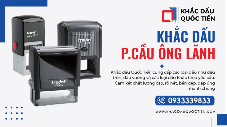Khắc Dấu Phường Cầu Ông Lãnh Dịch Vụ Lấy Liền Uy Tín | Khắc Dấu Quốc Tiến