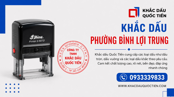 Khắc Dấu Phường Bình Lợi Trung Nhanh Chóng và Uy Tín 10 Khắc Dấu Phường Bình Lợi Trung Nhanh Chóng và Uy Tín | Khắc Dấu Quốc Tiến