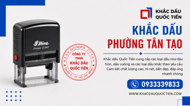 Khắc Dấu Phường Tân Tạo Lấy Liền Uy Tín Sắc Nét 7 Khắc Dấu Phường Tân Tạo Lấy Liền Uy Tín Sắc Nét | Khắc Dấu Quốc Tiến