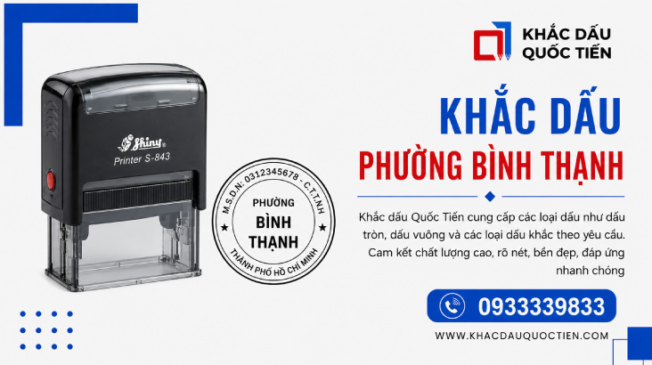 Khắc Dấu Phường Bình Thạnh Theo Yêu Cầu 10 Khắc Dấu Phường Bình Thạnh Theo Yêu Cầu | Khắc Dấu Quốc Tiến